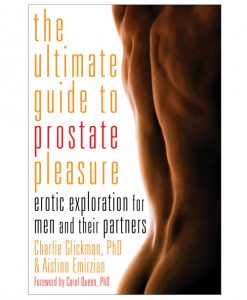 The Ultimate Guide to Prostate Pleasure