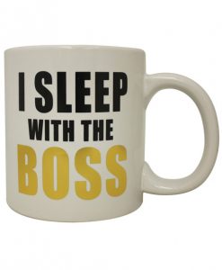 Attitude Mug I Sleep with the Boss