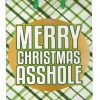 Merry Christmas Asshole Present Gift Bag